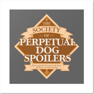 Society of Perpetual Dog Spoilers Posters and Art
